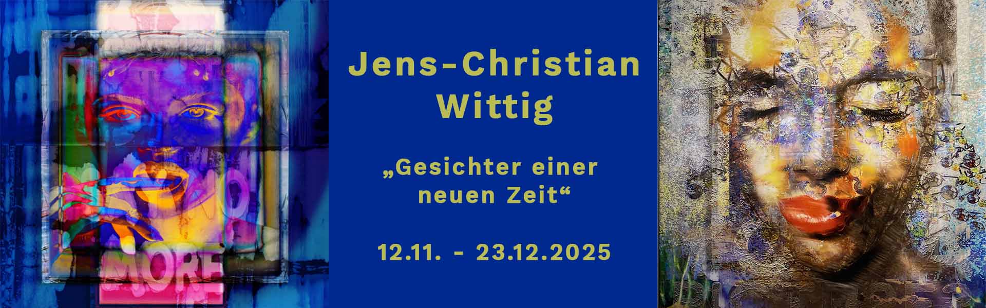 Jens-Christian Wittig Gesichter einer neuen Zeit, Galerie niza Erfurt